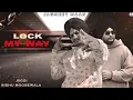 Download Lagu Lock x My Way - sidhu moose wala X jxggi || Jagmeet Maan | New Punjabi Remix Songs 2025 #remix #yt