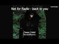 [THAISUB/LYRICS] Not for Radio - Back to You (แปลเพลง)