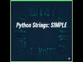 Python Strings explained visually slicing formatting and real world usage Beginner friendly