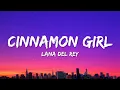 Lagu Lana Del Rey - Cinnamon Girl (Lyrics)