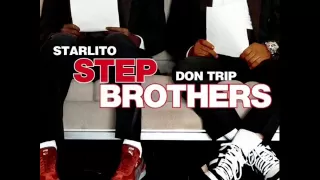 Don Trip Starlito - Step Brothers