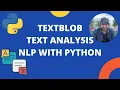 Intro to TextBlob for Text Analysis and Processing Python Tutorial