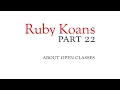 Part 22 - about open classes