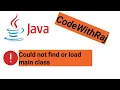 Java error could not find or load main class - Fixed
