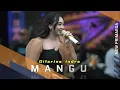 Download Lagu MANGU - DIFARINA INDRA \