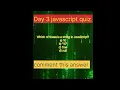 Day 3 javascript quiz