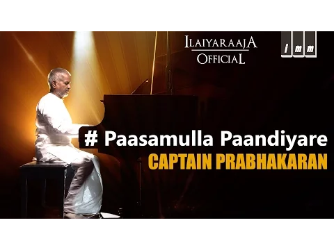 Download MP3 Paasamulla Paandiyare | Captain Prabhakaran | Ilaiyaraaja | Vijayakanth, Ramya Krishnan