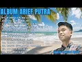 Download Lagu BUIH JADI PERMADANI - ARIEF PUTRA FULL ALBUM TERENAK DIDENGAR
