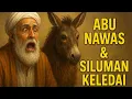 Lagu KISAH ABU NAWAS MELAWAN SILUMAN KELEDAI