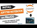 How to Install Jupyter Notebook Python 3 12 1 in MacOS 2024