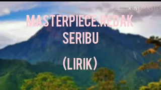 Download masterpiece:Redak seribu (Lirik) MP3