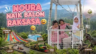 NOURA NAIK BALON RAKSASA YANG TERBANG DI ATAS BUKITTT... | A DAY IN MY LIFE