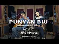 Download Lagu Ary Kencana Feat. Dek Ulik - Punyan Biu cover by Arik \u0026 Pasha
