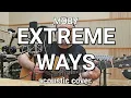 Download Lagu Extreme Ways - Moby (acoustic cover) Ben Akers