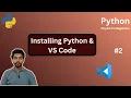 How to Install Python and VS Code on Windows Python Setup for Beginners 2025