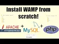 Set up WAMP from scratch Full Stack Web Developer