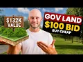 Buy Cheap Gov Land 100 Bid 132K Value Here