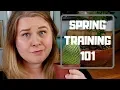 Spring Training 101 - Baseball Basics