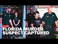 Florida murder suspect captured after nearly 2 months on the run
