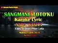 Download Lagu KAROKE SANGMANE TOTO'KU, NADA WANITA, LAGU TORAJA Download Lagu KAROKE SANGMANE TOTO'KU, NADA WANITA, LAGU TORAJA