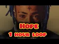 Download Lagu XXXTENTACION - Hope (1 hour) | Hope lyrics