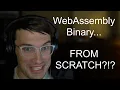 WebAssembly Binary from Scratch