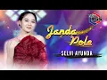 Download Lagu Selvi Ayunda - Janda Pole  (Official Live Music Video) | New RGS | Lagu Madura Viral