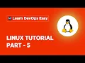 Linux Tutorial For Beginners - 5 Linux Administration Tutorial Linux Commands Learn Linux