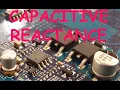 Capacitive Reactance