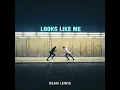 Looks Like Me - Dean Lewis