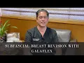 Subfascial Breast Revision With Galaflex