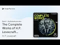 The Complete Works of H P Lovecraft Volume by H P Lovecraft book