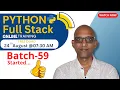 Python Full Stack Online Training Batch-59 Started