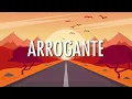 Download Lagu Irama - Arrogante (Lyrics) 🎵