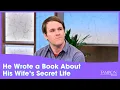 His Book Discovering His Wife s Secret Life Is A Powerful Testimony You Need to Hear