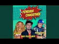 Lagu Forever Chugether (feat. Aisha \u0026 Beto Perez)