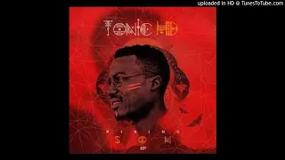 tonichd tiyamayeni original mix 