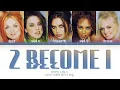 Spice Girls - 2 Become 1 (Color Coded Lyrics)