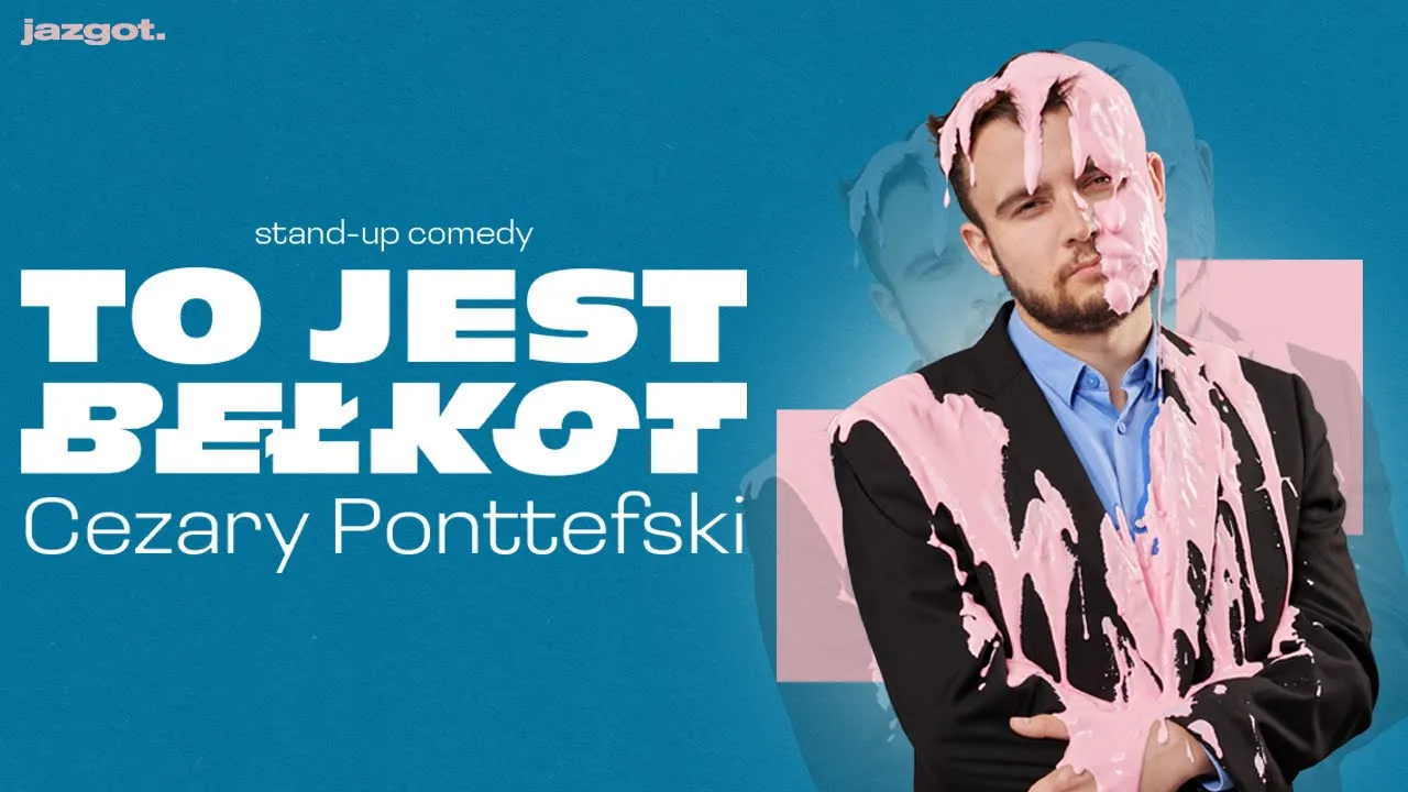 Cezary Ponttefski - To jest bełkot (2023) | stand-up