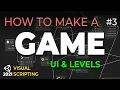 How to Make a Game with Visual Scripting E03 - UI LEVELS
