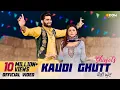 Lagu Kaudi Ghutt (Official Video) Shivjot Ft. Gurlez Akhtar | The Boss