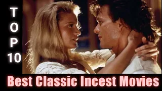 top 10 best classic incest movies part 1 most popular incest movies of all time