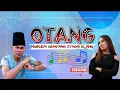 Download Lagu OTANG // NGINJEM GEMPANG ETAGHI ELANG // LAGU LUCU MADURA // CAK IMAM