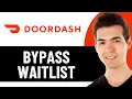 HOW TO EASILY BYPASS DOORDASH WAITLIST 2026 WORKING 2026