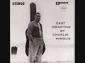 Fifty-first Street Blues - Charles Mingus