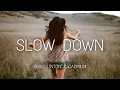 Chris Linton \u0026 Cadmium - Slow Down (Lyrics)