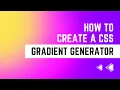 How to Create a CSS Gradient Generator for Beginners - HTML CSS JavaScript