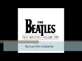 The Beatles- Across the Universe(PAST MASTERS VERSION)