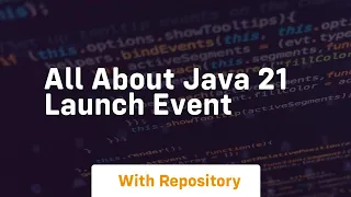 all about java 21 launch event