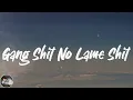 Key Glock - Gang Shit No Lame Shit (Lyrics)
